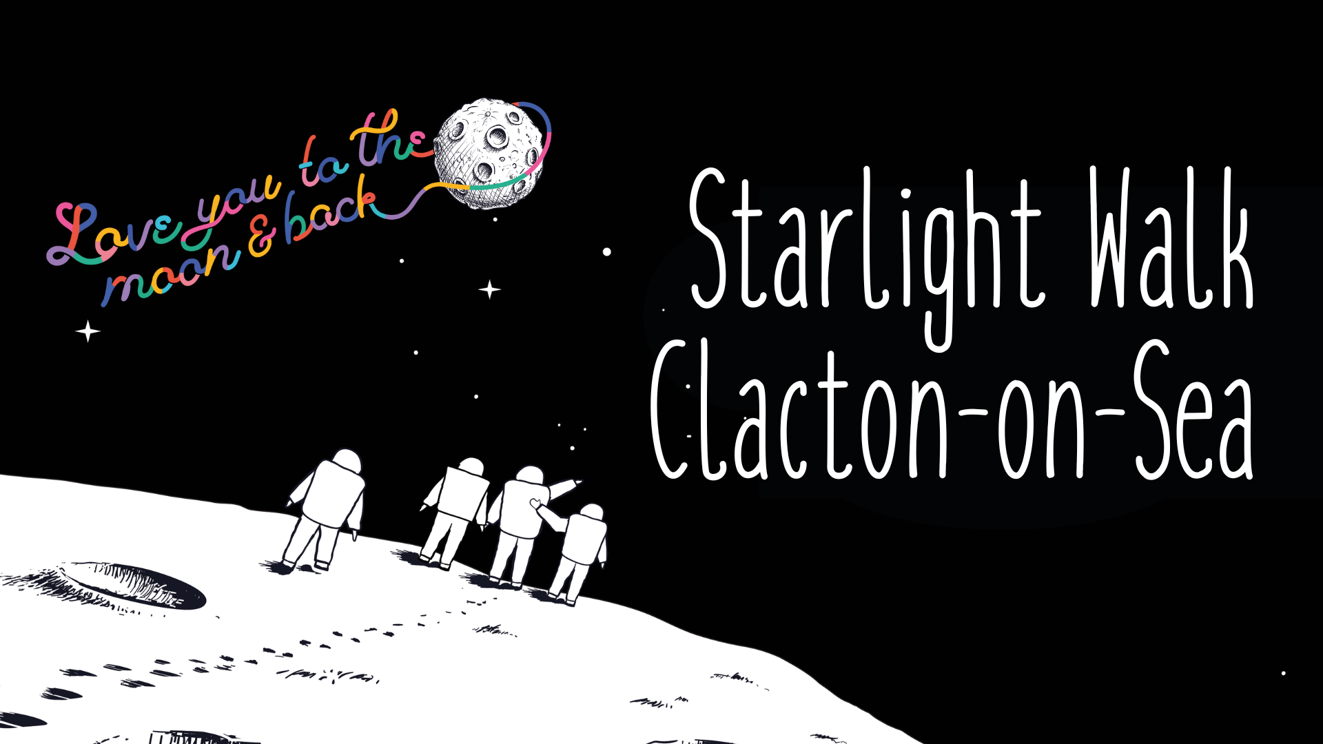 Starlight Walk Clacton-On-Sea, four astronauts walking on moon