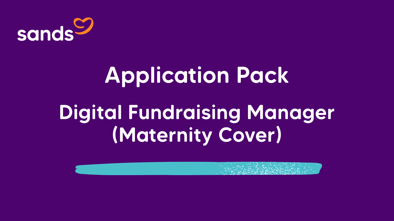 Application Pack Digital Fundraising Manager Maternity Cover