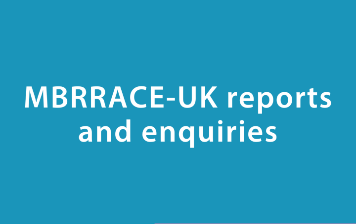 MBRRACE-UK reports and enquiries