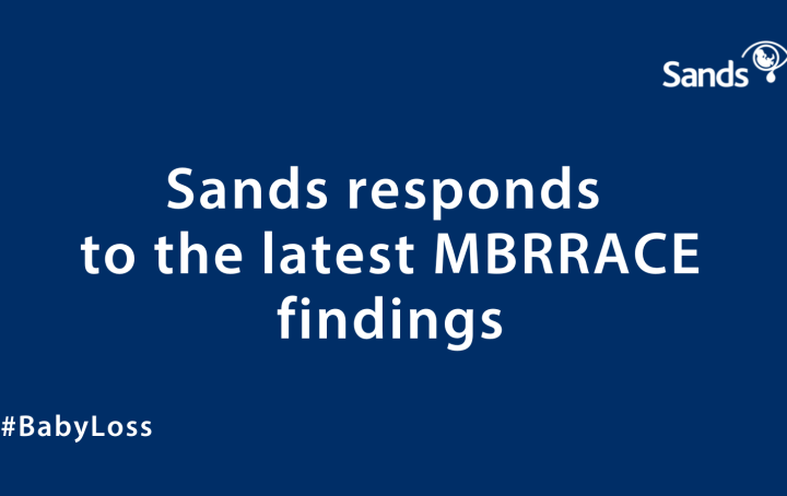 Sands responds  to the latest MBRRACE findings