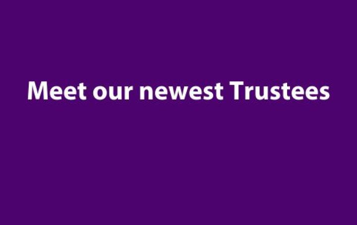 text reads Meet our newsest Trustees