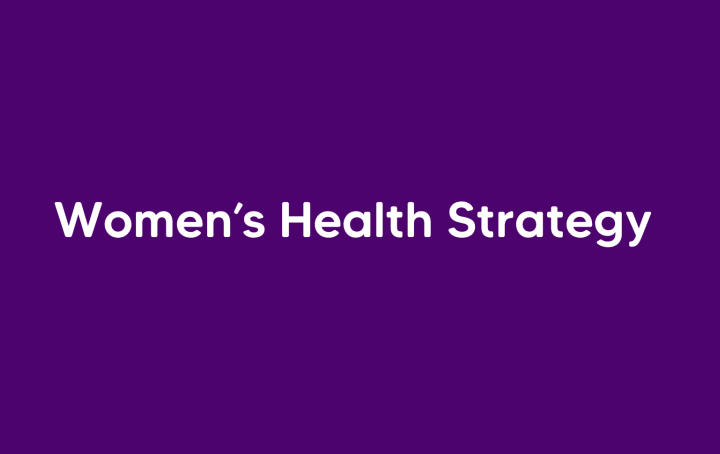 On a dark purple background, white text reads: Women's Health Strategy