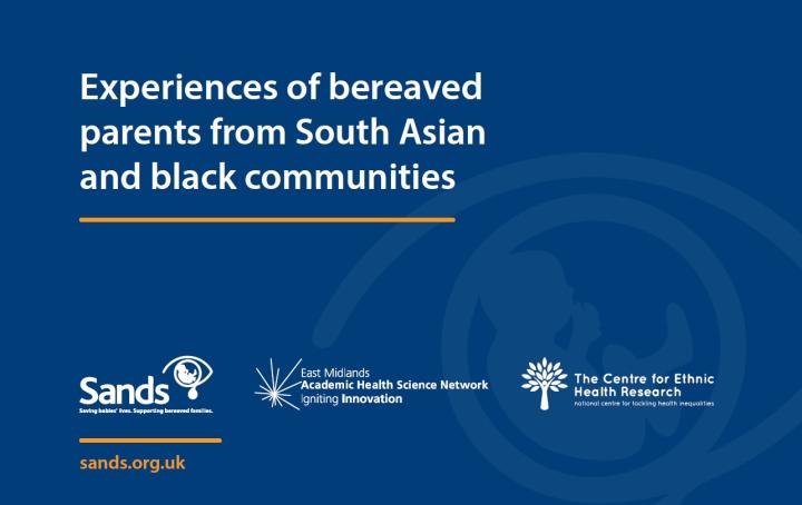 Experiences of bereaved parents from South Asian and black communities report cover