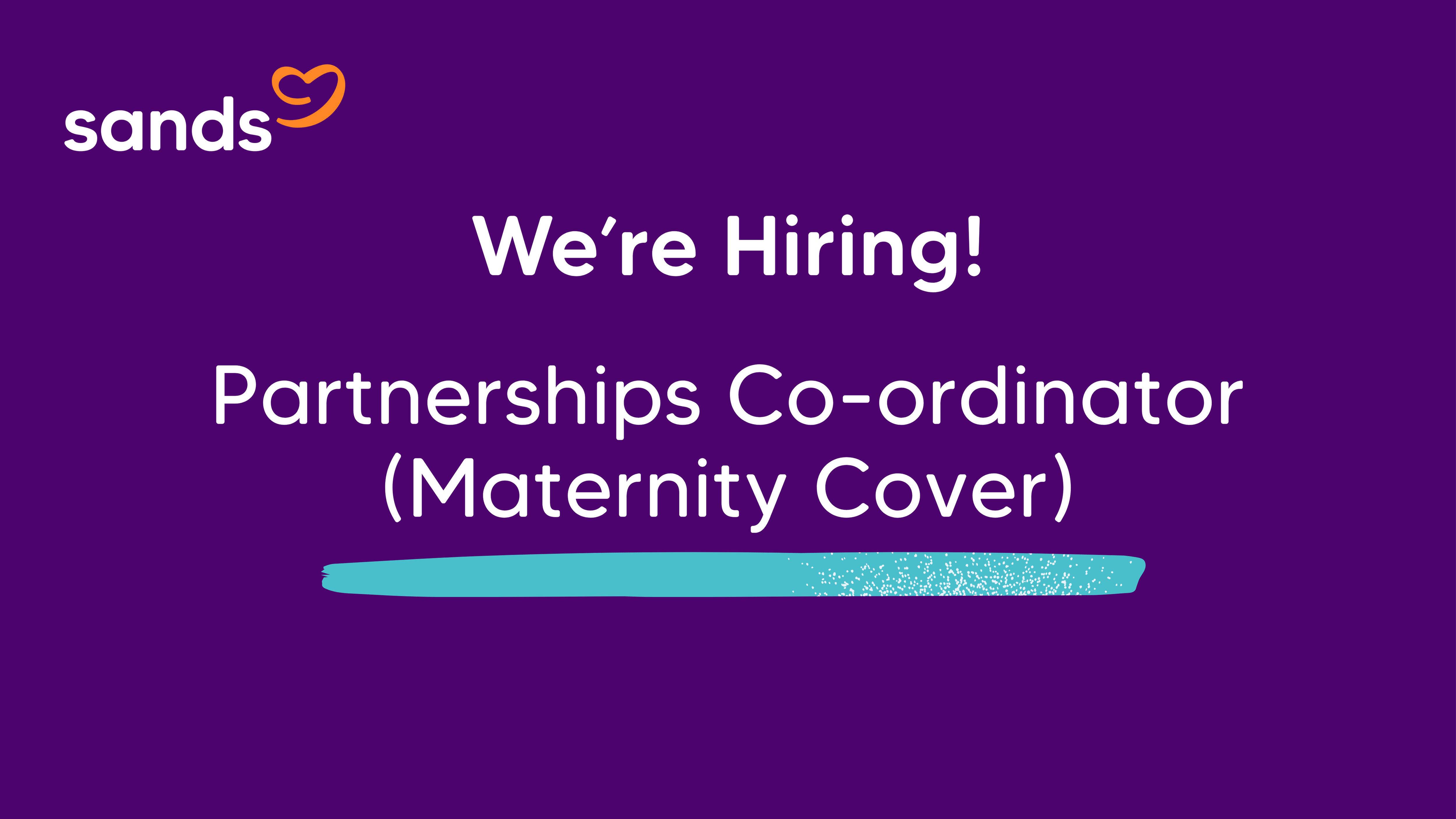 We are hiring Partnerships Co-ordiantor (Maternity Cover)